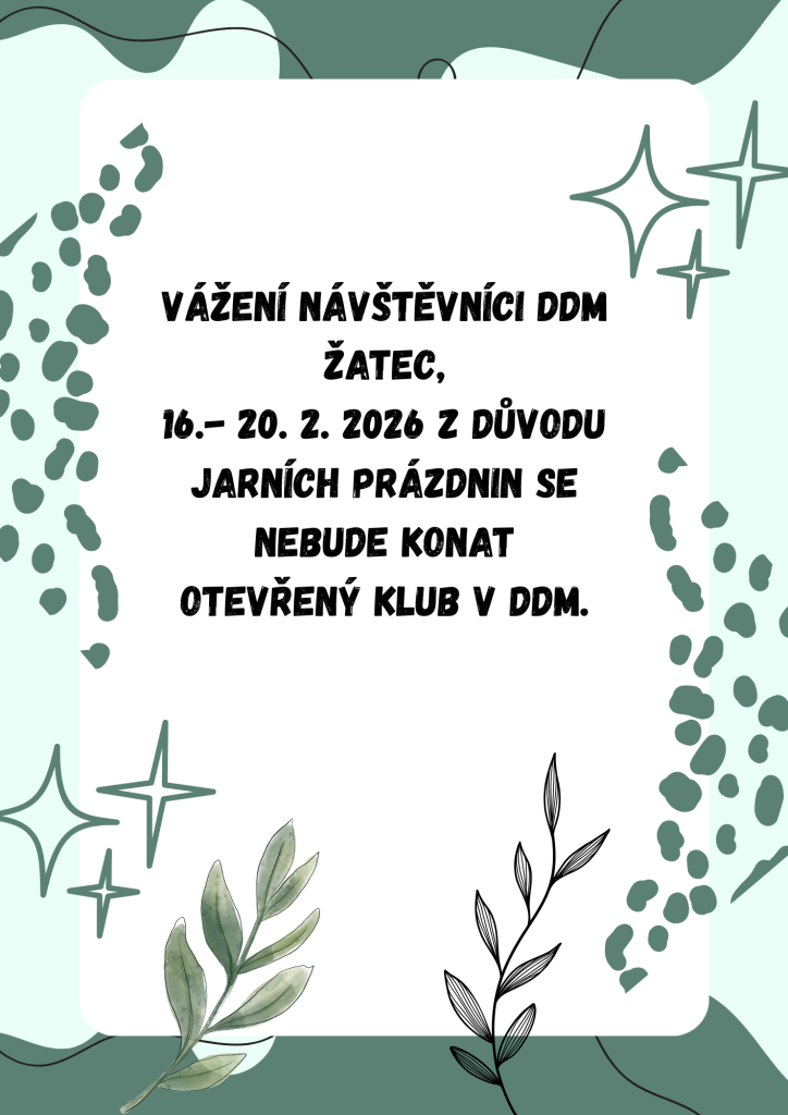Otevřený klub se během jarních prázdnin konat nebude 