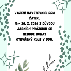 Otevřený klub se během jarních prázdnin konat nebude 