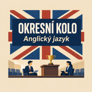 Anglický jazyk - okresní kolo